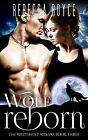 Wolf Reborn By Rebecca Royce - New Copy - 9781797421155