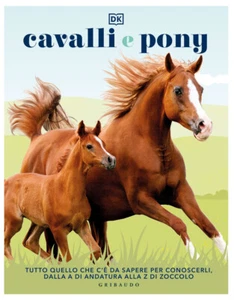 Cavalli e pony. Ediz. illustrata - AA.VV. - Foto 1 di 1