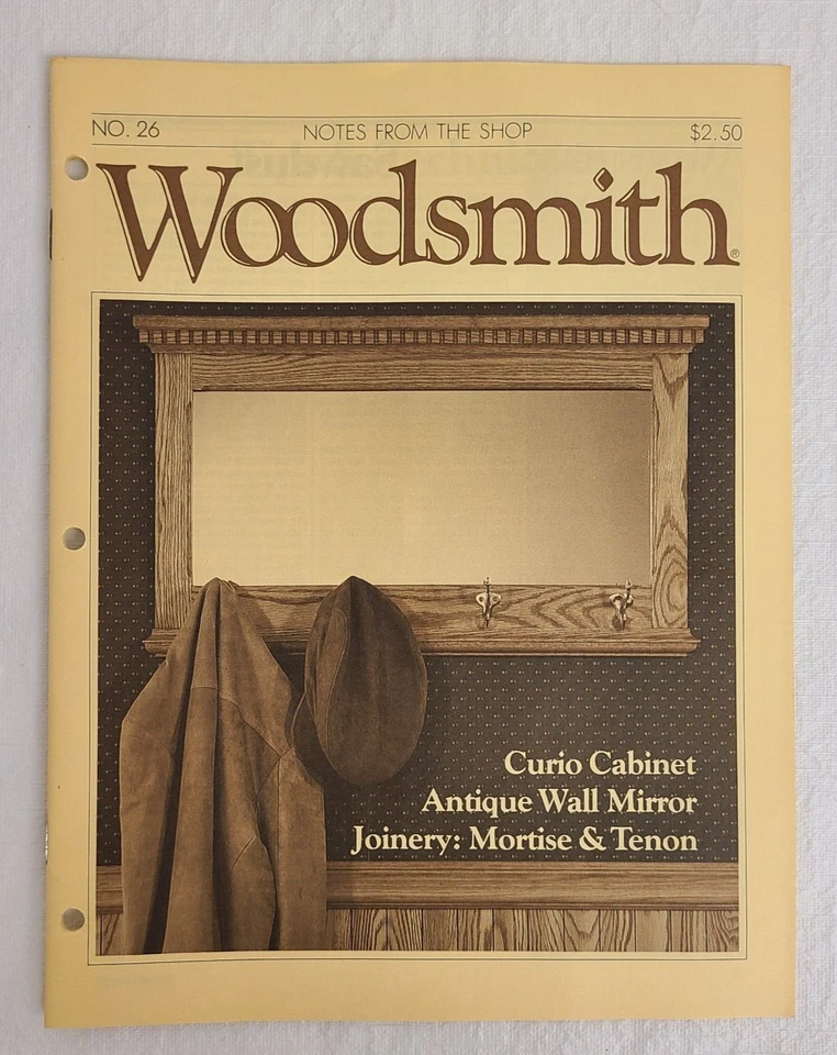 Apr 1982 Woodsmith Magazine No.26 Cabinet Step-By-Step Techniques & Projects - Image 1 of 1