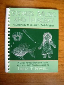 Stories, Music and Imagery: A Doorway to a Child's Self-esteem by Powell with CD - Imagen 1 de 1