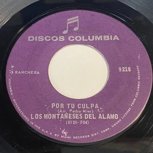 Los Montaneses Del Alamo: Por Tu Culpa / Paloma Errante 45 - Ranchera - Imagen 1 de 2