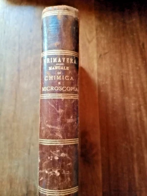 Manuale di chimica e microscopia G. Primavera, Napoli 1887 - Immagine 1 di 4