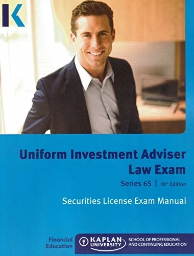 KAPLAN SERIES 65 UNIFORM INVESTMENT ADVISER LAW EXAM By Kaplan Inc **Excellent** - Image 1 of 1