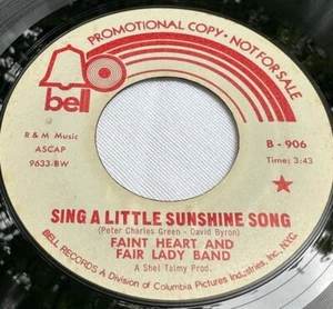 Faint Heart And Fair Lady Band - Sing A Little Sunshine Song PROMO Rock 7" - Foto 1 di 2