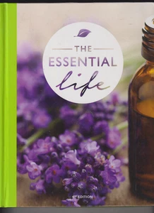 The Essential Life 4th Edition Simple Guide to Living the Wellness Lifestyle - Picture 1 of 2