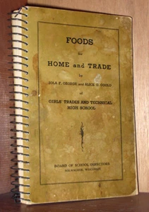 Milwaukee Cookbook Wisconsin 1942 School FOODS FOR HOME AND TRADE Cooking - Picture 1 of 3