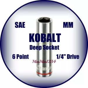 KOBALT 1/4" Drive Deep Socket - SAE Inch Metric MM 6 Point pt - Any Size NEW - Picture 1 of 22