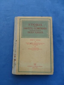 STORIA DEL PARTITO COMUNISTA DOLSCEVICO DELL'U.R.S.S.-BREVE CORSO-MOSCA 1948 - Picture 1 of 2