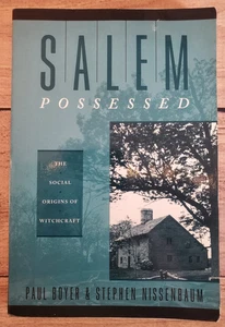 Salem Possessed – Boyer & Nissenbaum (1996 Harvard) Witch Trials History - Picture 1 of 9