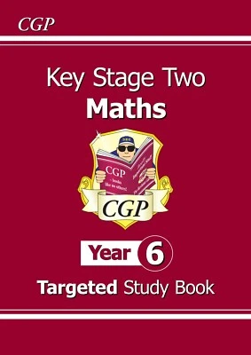 KS2 Year 6  Maths Targeted Study Book with Answer Ages 10-11 CGP - Image 1 of 4