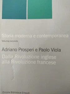 Paolo Viola Adriano Prosperi Dalla Rivoluzione inglese alla Rivoluzione francese - Foto 1 di 1