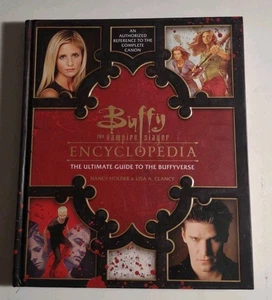 Buffy the Vampire Slayer Encyclopedia: The Ultimate Guide to the Buffyverse. - Foto 1 di 11
