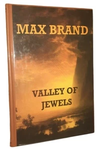 Max Brand Large Print Western Valley of Jewels Albert Bierstadt Cover 1st - Picture 1 of 7
