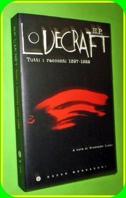 OSCAR H.P.  LOVECRAFT  TUTTI I RACCONTI 1897-1922 A CURA G.LIPPI ED. MONDADORI - Immagine 1 di 2