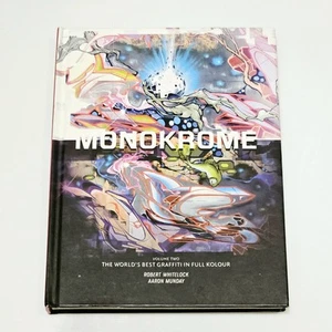 Monokrome: Vol. 2 | The World's Best Graffiti in Full Kolour (Hardback, 2012) - Imagen 1 de 11
