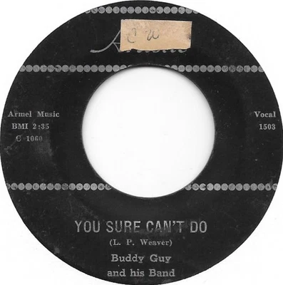 BUDDY GUY You Sure Can't Do on Artistic blues Ike Turner guitar 45 HEAR - Image 1 of 2