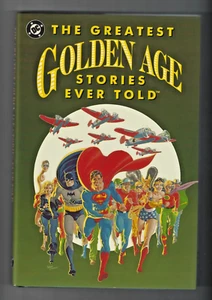 DC The Greatest Golden Age Stories Ever Told - Hardcover - 1st Printing 1990 VF+ - Picture 1 of 3