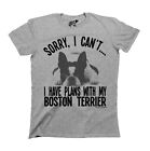 Sorry I Have Plans With My Boston Terrier Dog T-Shirt Mens Womens Unisex Gift