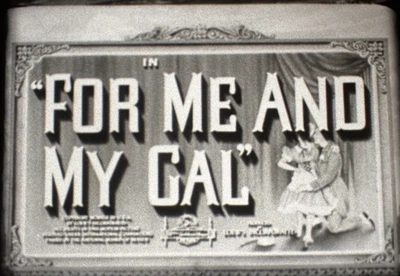 FOR ME AND MY GAL 1942 Super-8 Sound Film Complete Feature Red Fox A+ 5x400 ft - image 1 of 4