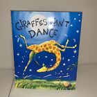 Giraffes Can't Dance par Giles Andreae (2001, couverture rigide) comme neuf