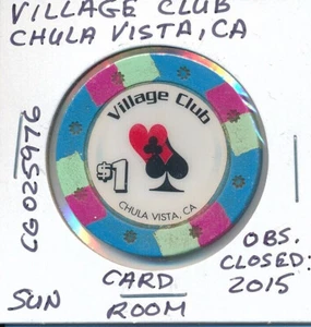 $1 CALIFORNIA CASINO CHIP VILLAGE CLUB CHULA VISTA SUN #CG025976 OBS CLOSED 2015 - Picture 1 of 2
