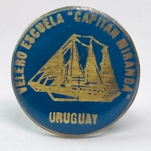 Velero Escuela Capitan Miranda Uruguay Schoner Schiff Uruguayische Marine Pin Anstecker - Bild 1 von 3