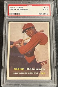 1957 Topps Frank Robinson ROOKIE PSA 5 EX Redlegs Reds RC #35