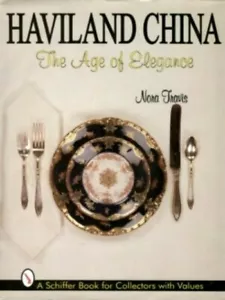 HAVILAND CHINA AGE OF ELEGANCE SIGNED NORA TRAVIS COLOR PRICE GUIDE HB 1st ED. - Bild 1 von 1