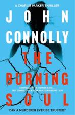 John Connolly The Burning Soul (Paperback) Charlie Parker Thriller (UK IMPORT)
