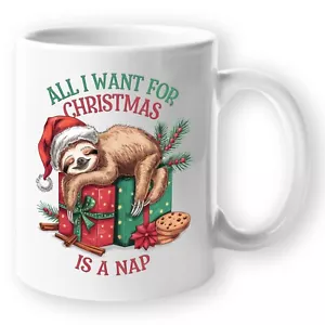 Funny Novelty Cartoon Sloth Coffee Mug - All I want for Christmas is a nap 11oz - Picture 1 of 10