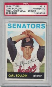 Carl Bouldin signed 1964 Topps - Senators - PSA slab