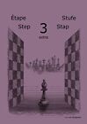 Learning Chess - Workbook Step 3 Ex..., Cor Van Wijgerd