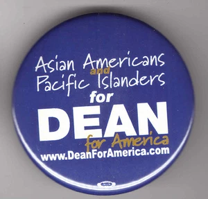 Pin's ASIAN Americans Pacific Islander 4 HOWARD DEAN 2004 ÉGALEMENT COURU PINBACK - Photo 1/2