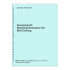 Betriebsgeheimnisse der günstig Kaufen-Gossenreport: Betriebsgeheimnisse der Bild-Zeitung Henschel, Gerhard:
