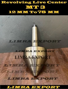 Lathe Machine Revolving Pipe Tube Center 12 To 78MM Live Tailstock MT 3 Precise - Picture 1 of 2