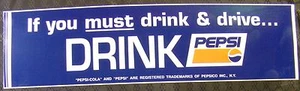 Pegatina parachoques retro If You Must Drink & Drive Drink Pepsi 11"" X 3"" vinilo década de 1980 - Imagen 1 de 4