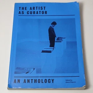 The Artist As Curator - An Anthology Edited by Elena Filipovic - Picture 1 of 12