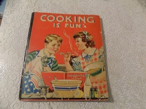 Cooking Is Fun A Very Easy Cook Book For Boys & Girls Cookbook #815 Vintage 1938 - Picture 1 of 7
