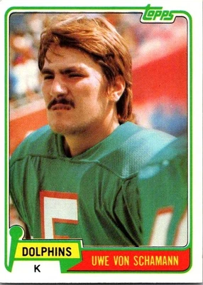 Uwe Von Schamann 1981 Topps #21 Miami Dolphins - Image 1 of 2