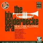 The Bix Beiderbecke Era [CD]. Over 78 Minutes of Live Music from the Musikhalle 