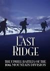 The Last Ridge: The Uphill Battles of the 10th Mountain Division (DVD)