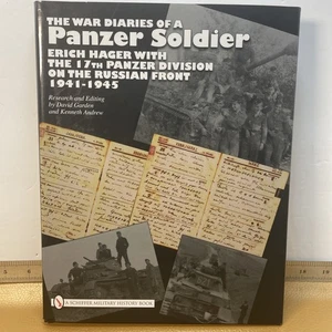 The War Diaries of a Panzer Soldier Schiffer 2010 WWII Russian Front 1941-45 HC - Bild 1 von 21