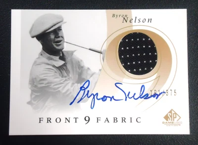Byron Nelson 2002 SP FRONT 9 FABRICS GOLF AUTOGRAPH/RELIC 191/375 Card #F9SBN - Image 1 of 2