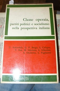 Classe operaia partiti politici e socialismo nella prospettiva italiana Feltrine - Picture 1 of 1