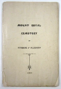 Mount Royal Cemetery Pittsburgh Allegheny PA Map History Rules Cost Booklet 1902 - Picture 1 of 12