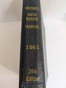 Motor's Auto Repair Manual Hardcover Book 1961 24th Edition "Keep 'Em Rolling" - Picture 1 of 18