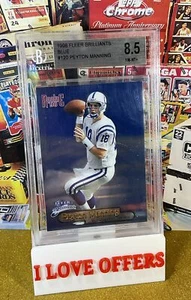 1998 FLEER BRILLIANT PEYTON MANNING ROOKIE BLUE #120 BECKETT 8.5 RARE C STORE - Picture 1 of 4