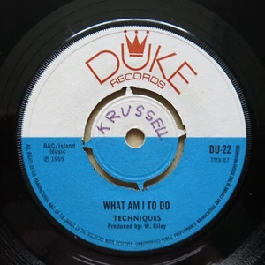 TECHNIQUES What Am I To Do / You're My Everything UK 7" Duke Records 1969 - Picture 1 of 4