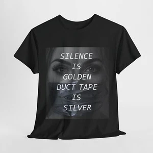 Camiseta Silence Is Golden Duct Tape Is Silver Cita Divertida Camiseta Humor - Imagen 1 de 11