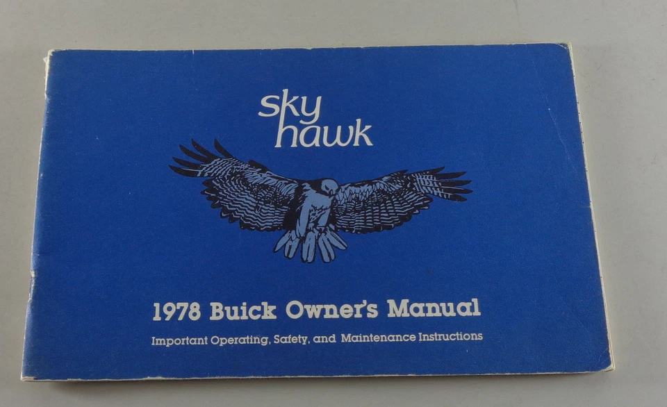 Manuale Di Istruzioni Buick Skyhawk Del 1978 - Immagine 1 di 1